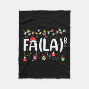 Fa (la)8 Funny Christmas Santa Fa La Math Teacher  Fleece Blanket