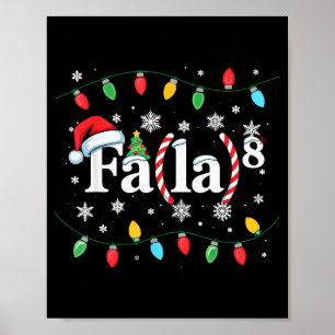 Fa (la) 8 Funny Christmas Santa Fa La Math Teacher Poster