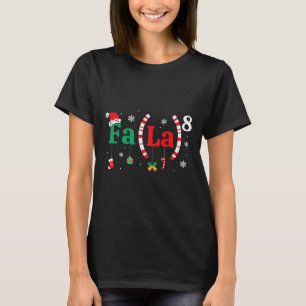 Fa (la)8 Funny Christmas Santa Fa La Math Teacher T-Shirt