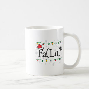 Fa (la) 8 Funny Math Teacher Christmas Ugly Sweate Coffee Mug