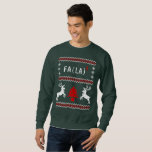 FA(LA)8 Funny Math Ugly Christmas Sweater<br><div class="desc">You may edit the colours of the design by clicking to customise further, then editing the colours of the .svg image file. FA x LA to the power of 8 is math for merry Christmas, and not only that, but in an ugly Xmas seater setting, complete with xmas tree, reindeer,...</div>