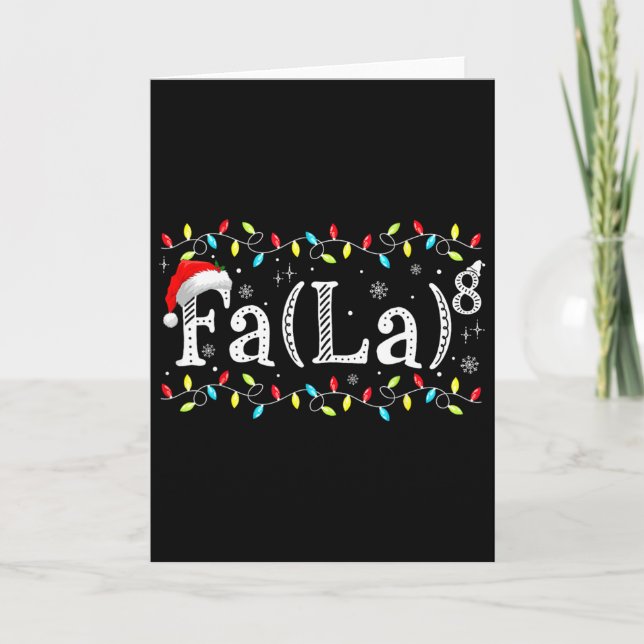 Fa (la) 8 La Funny Christmas Santa Math Teacher St Card (Front)