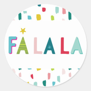 FA LA LA CHRISTMAS HOLIDAY fun bold colourful dabs Classic Round Sticker