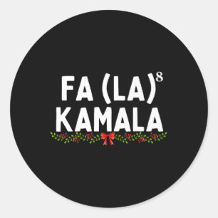 Fa La La Christmas Kamala Family Matching Holiday Classic Round Sticker