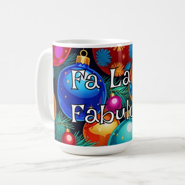 Fa La La Fabulous Maximalist Tacky-Chic Coffee Mug (Front Left)