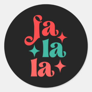 Fa La La Festive Holiday Tygraphy Design T Shirt Classic Round Sticker