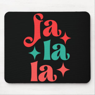 Fa La La Festive Holiday Tygraphy Design T Shirt Mouse Mat
