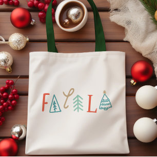 Fa La La Funny Christmas Tree Holiday Tote Bag