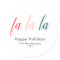 Fa La La Happy Holidays Modern