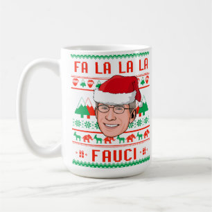 FA LA LA LA FAUCI COFFEE MUG
