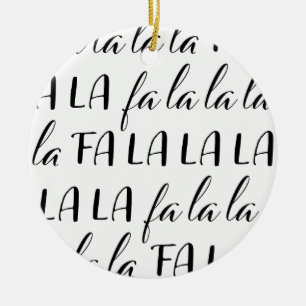 Fa La La La La Black and White Circle Ornament