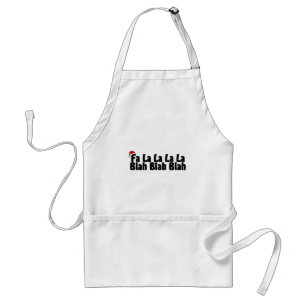 Fa La La La La Blah Blah Blah Standard Apron