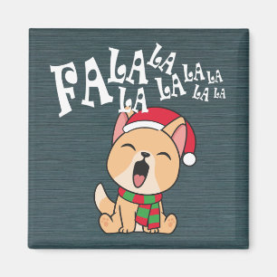 Fa La La La La Christmas Dog Singing Magnet