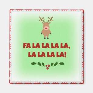 Fa La La La La Christmas Square Magnet