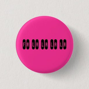 Fa la la la la - Customised 3 Cm Round Badge