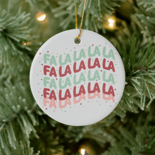 Fa La La La La Pastel Playful Typography Christmas Ceramic Tree Decoration