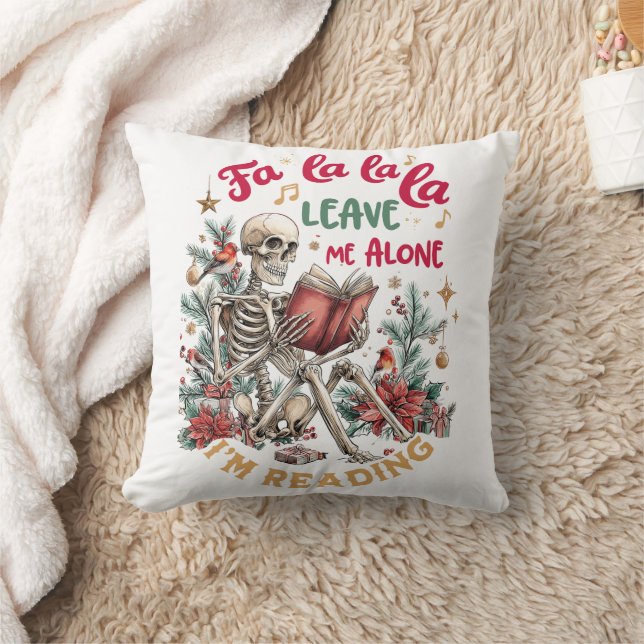 Fa La La La Leave Me Alone I'm Reading  Cushion (Blanket)