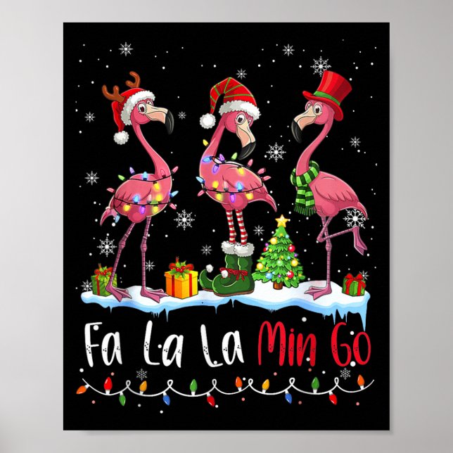 Fa La La La Mingo Flamingo Christmas Lover  Poster (Front)