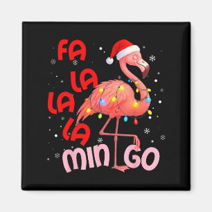 Fa La La La Mingo Flamingo Christmas Men Women Kid Magnet