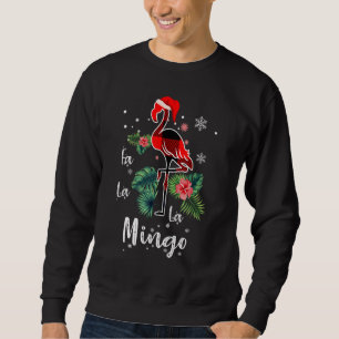Fa La La La Mingo Flamingo For Christmas Xmas Paja Sweatshirt
