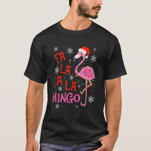 Fa La La La mingo Flamingo For Christmas Xmas Paja T-Shirt