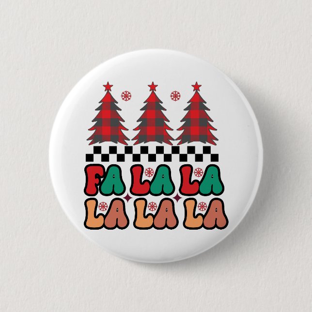 Fa la la la Retro Groovy Christmas Holidays 6 Cm Round Badge (Front)