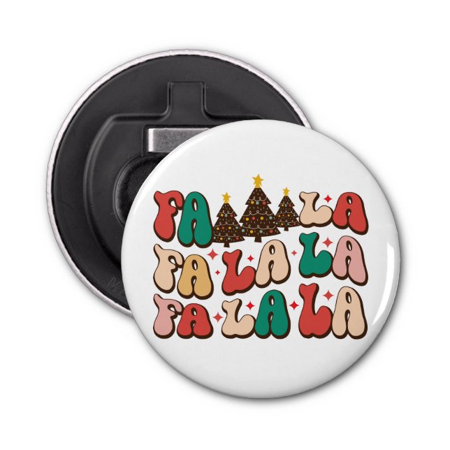 Fa la la la Retro Groovy Christmas Holidays Bottle Opener (Front)