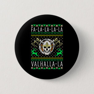 Fa-la-la-la Valhalla-la Viking God Ugly Christmas  6 Cm Round Badge