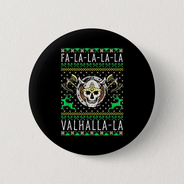 Fa-la-la-la Valhalla-la Viking God Ugly Christmas  6 Cm Round Badge (Front)