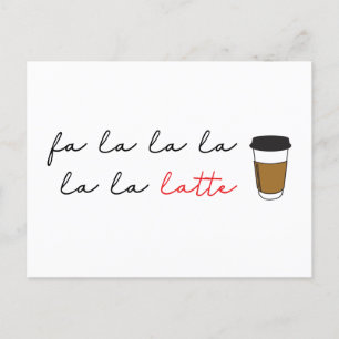 Fa la la latte Funny Cafe business Holiday Card