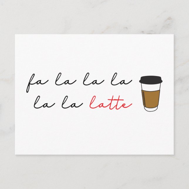 Fa la la latte Funny Cafe business Holiday Card (Front)