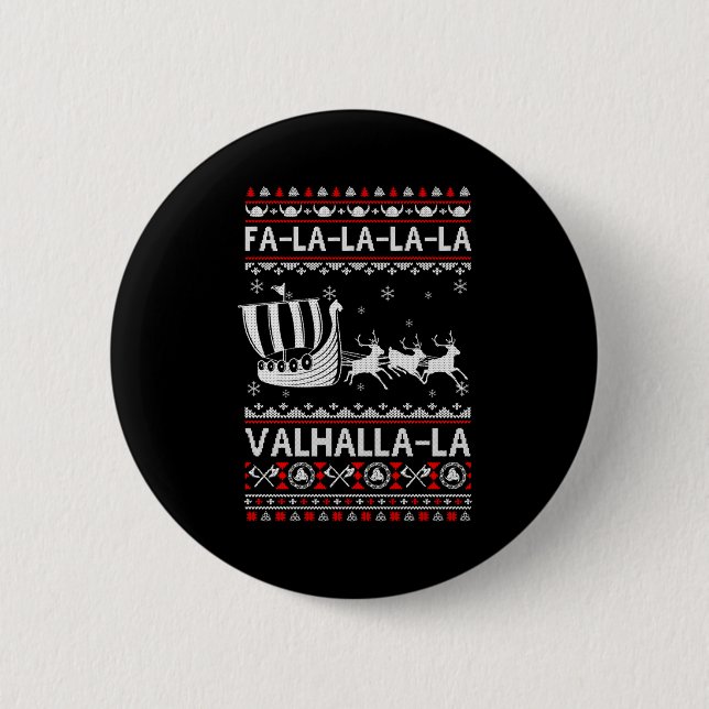 Fa La La Valhalla Viking Ship Christmas Xmas Ugly  6 Cm Round Badge (Front)