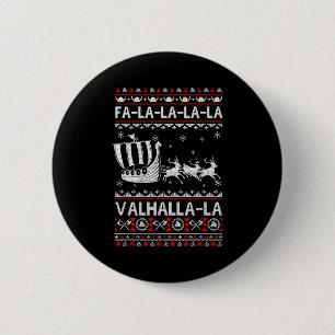 Fa La La Valhalla Viking Ship Christmas Xmas Ugly  6 Cm Round Badge