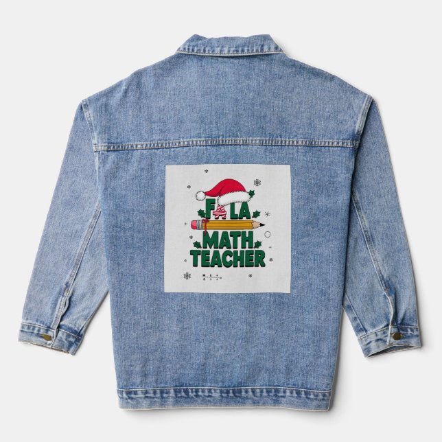 Fa La Math Teacher Christmas Holiday Gift Idea Denim Jacket (Back)