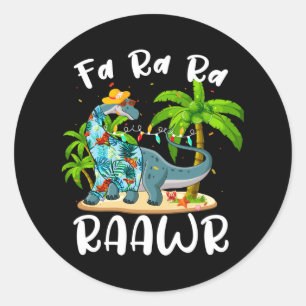 Fa Ra Ra Rawr Long Neck Dinosaur Summer Christmas Classic Round Sticker