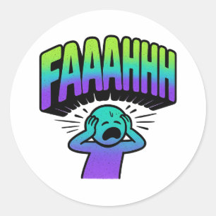 FAAAAHHH  CLASSIC ROUND STICKER