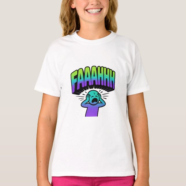 FAAAAHHH  T-Shirt (Front)