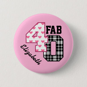 FAB 40th Birthday PINK POLKA DOTS and PLAID V02 6 Cm Round Badge