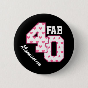 FAB 40th Birthday PINK POLKA DOTS and STARS V03 6 Cm Round Badge