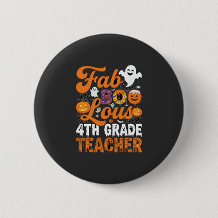 Fab-BOO-Lous 4th Grade Teacher Halloween 6 Cm Round Badge
