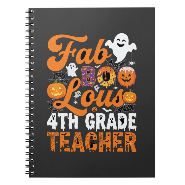 Fab-BOO-Lous 4th Grade Teacher Halloween Notebook (Front)