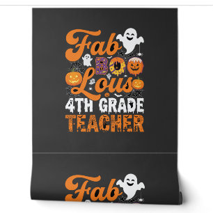 Fab-BOO-Lous 4th Grade Teacher Halloween Wallpaper