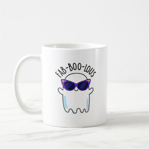 Fab-Boo-Lous Funny Ghost Pun  Coffee Mug
