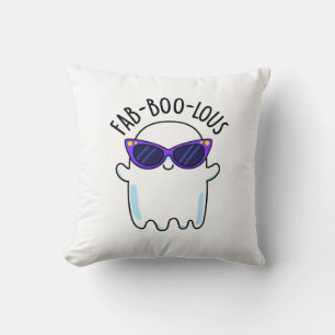 Fab-Boo-Lous Funny Ghost Pun  Cushion