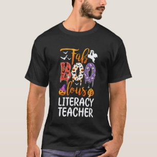 Fab Boo Lous Literacy Teacher Boo Ghost Pumpkin Ha T-Shirt