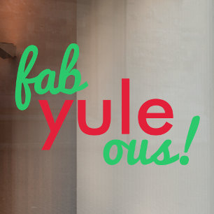 Fab Yule Ous   Fabulous Christmas Stylish Fun Fab Window Cling