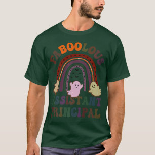 FABOOLOUS ASSISTANT PRINCIPAL Costume This Is My S T-Shirt