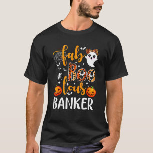 Faboolous Banker Halloween Costume Banker Teller C T-Shirt