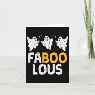 Faboolous Ghosts Funny Scary Spooky Halloween Wome Card