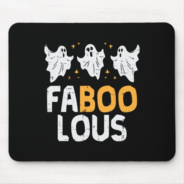 Faboolous Ghosts Funny Scary Spooky Halloween Wome Mouse Mat (Front)